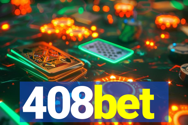 408bet