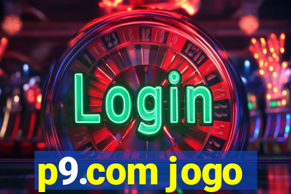 p9.com jogo