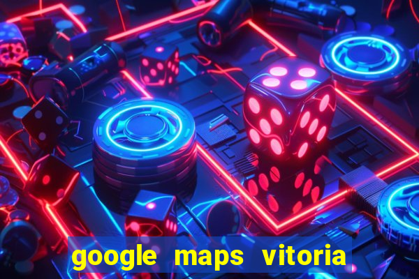 google maps vitoria da conquista