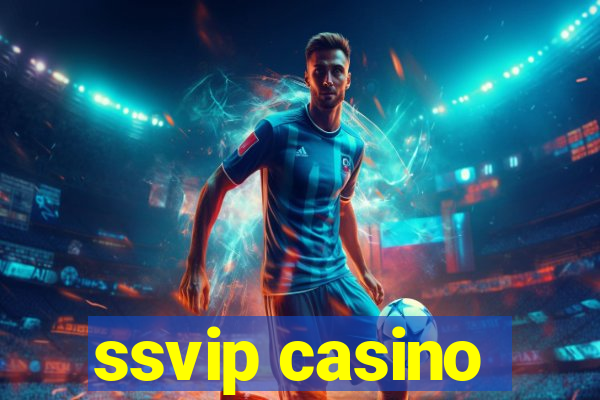 ssvip casino