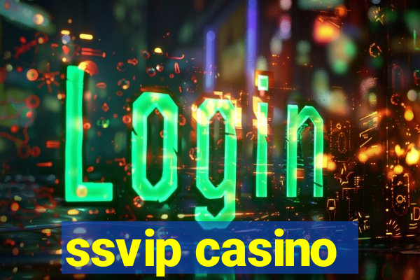 ssvip casino