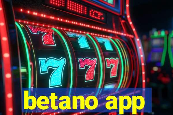 betano app