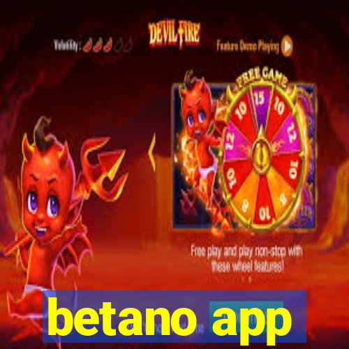 betano app