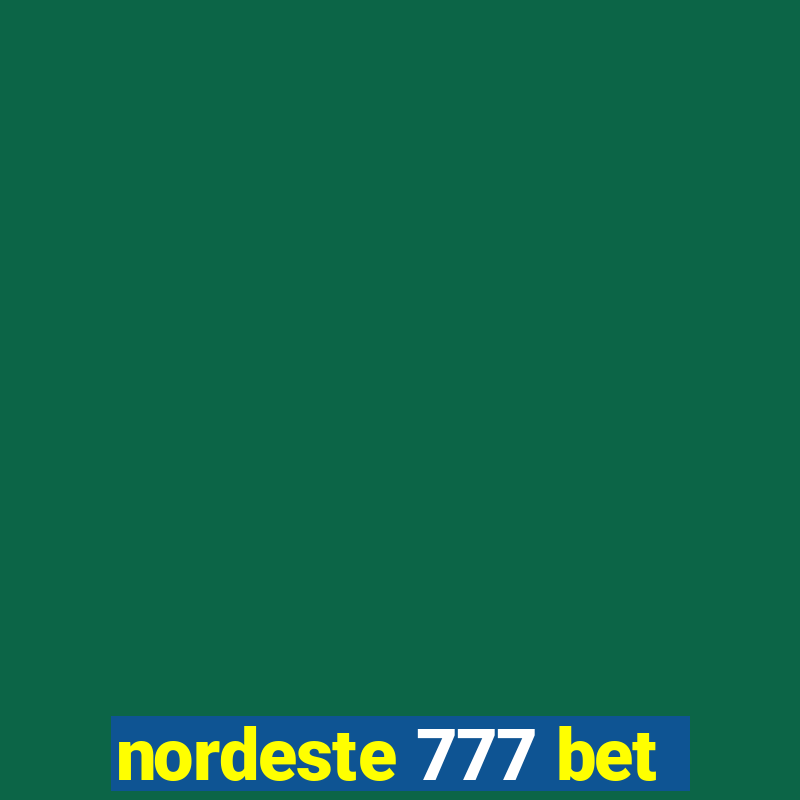 nordeste 777 bet