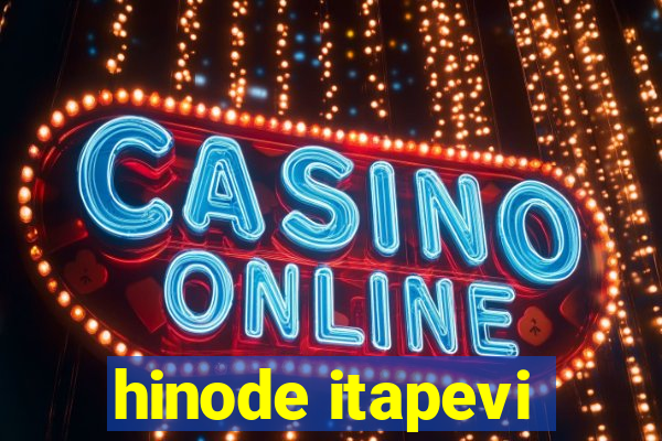 hinode itapevi