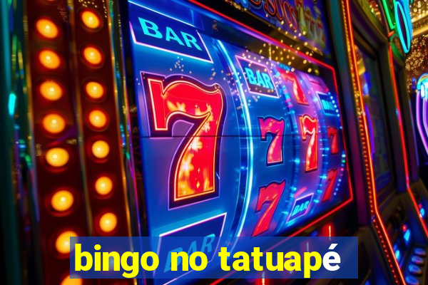 bingo no tatuapé