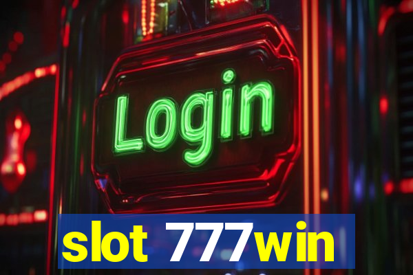 slot 777win