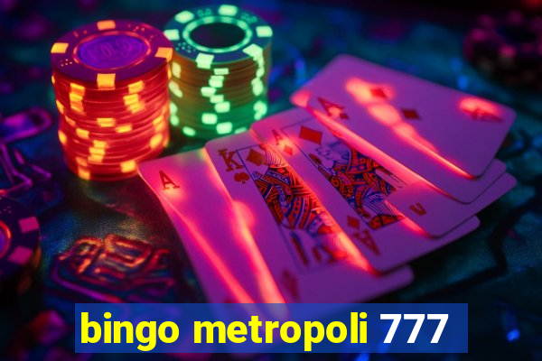 bingo metropoli 777