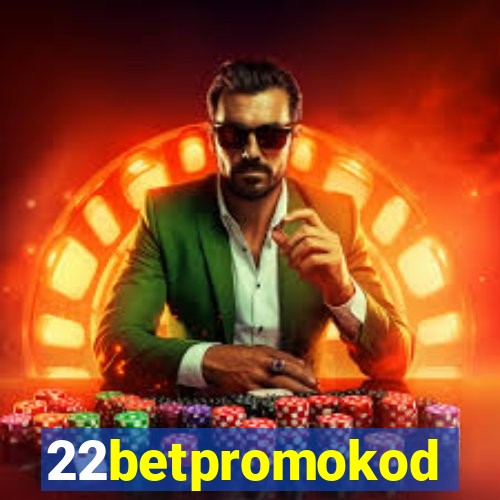 22betpromokod