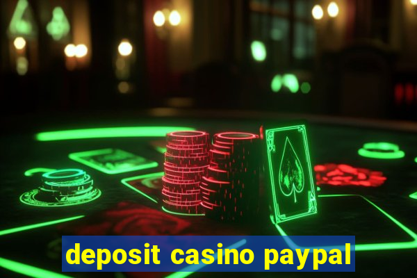 deposit casino paypal