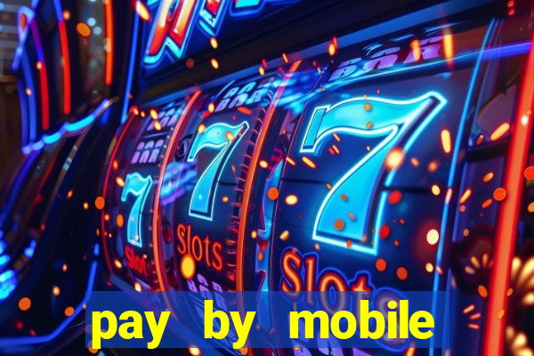 pay by mobile casino boku