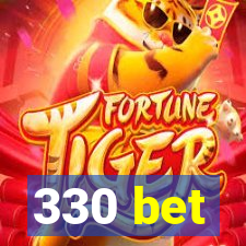 330 bet