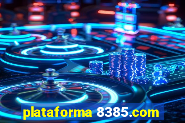 plataforma 8385.com