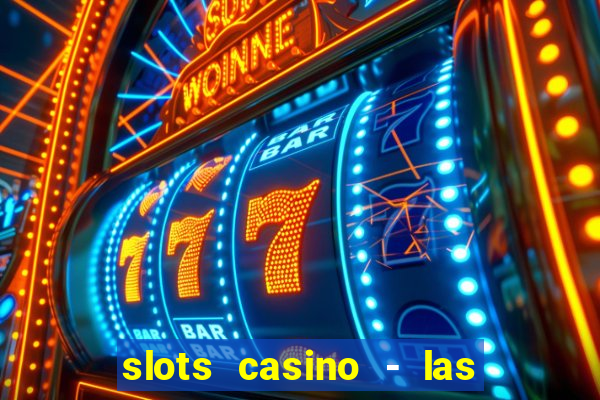 slots casino - las vegas slots apk