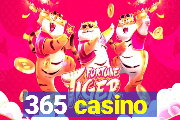 365 casino