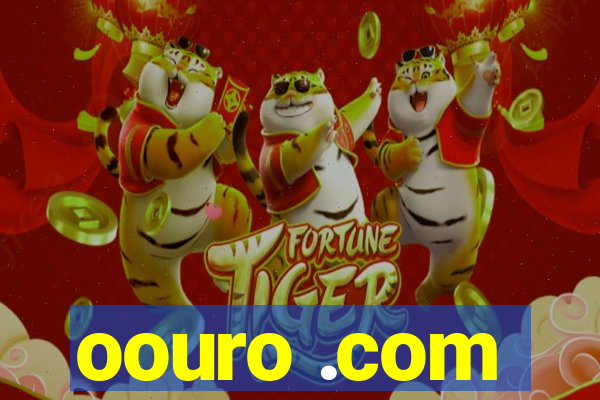 oouro .com