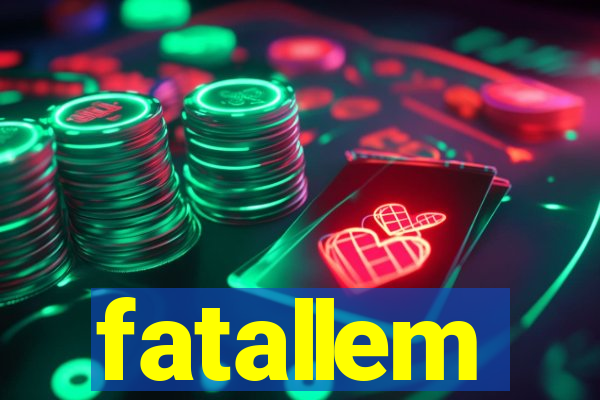 fatallem