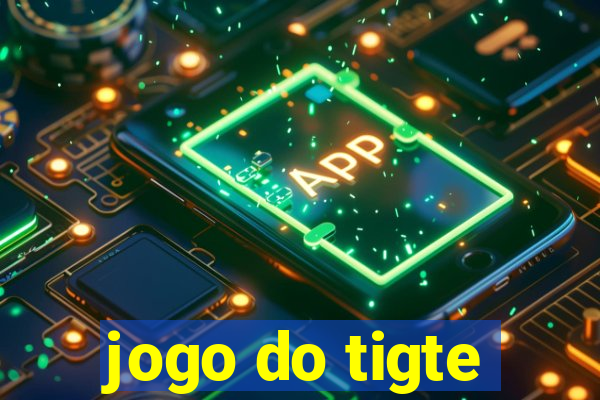 jogo do tigte