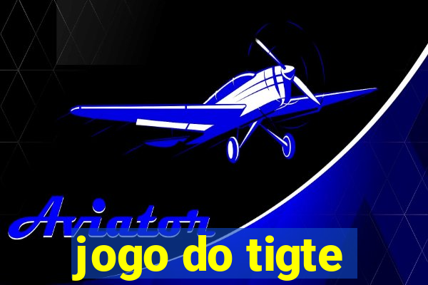 jogo do tigte