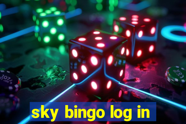 sky bingo log in