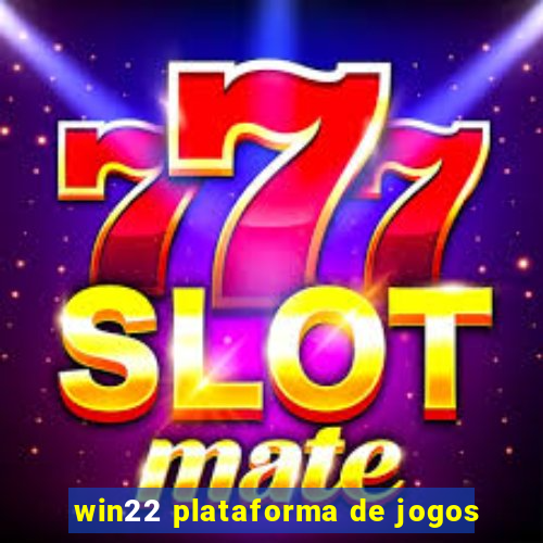 win22 plataforma de jogos