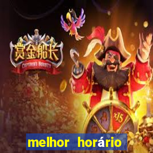 melhor horário para jogar fortune tiger de tarde