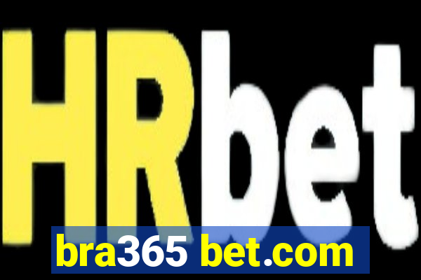 bra365 bet.com