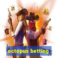 octopus betting