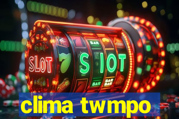 clima twmpo