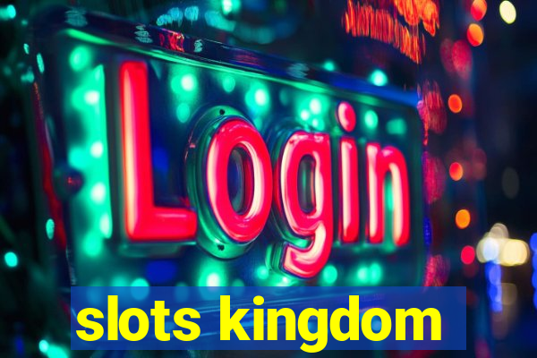 slots kingdom