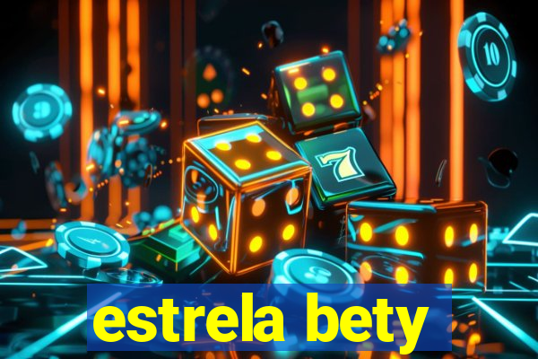 estrela bety