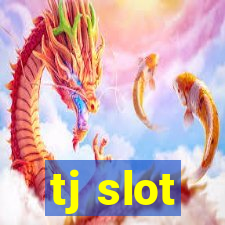 tj slot