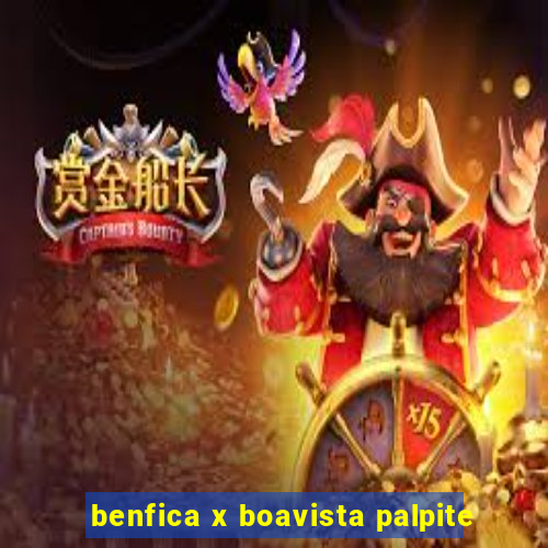 benfica x boavista palpite