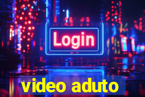 video aduto