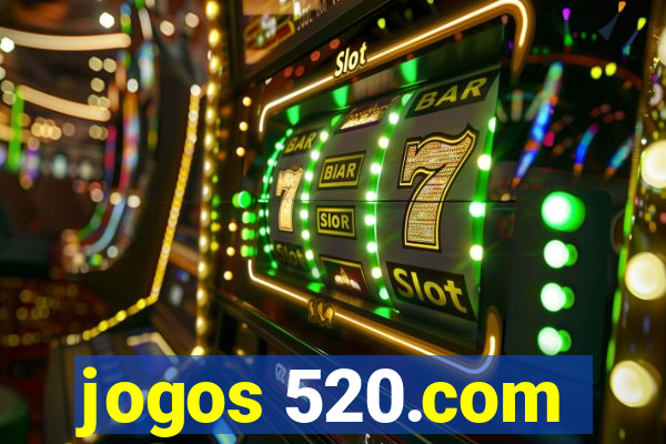 jogos 520.com