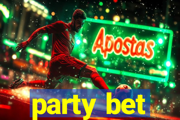 party bet