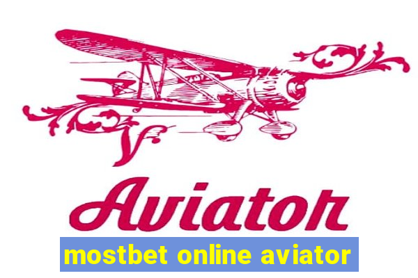 mostbet online aviator