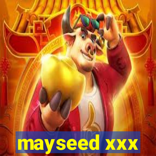 mayseed xxx