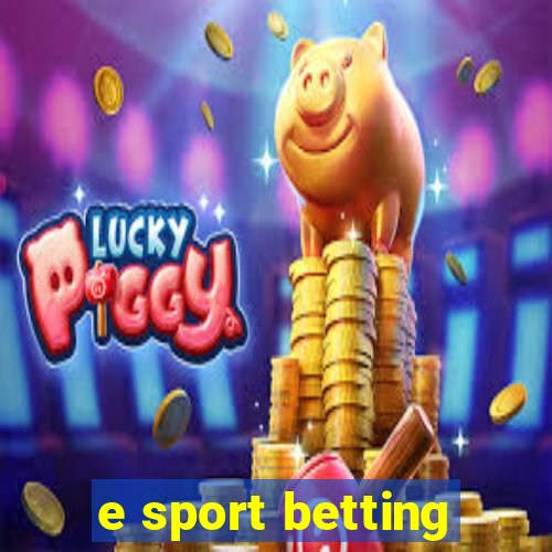 e sport betting