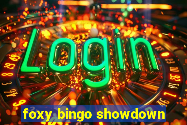 foxy bingo showdown