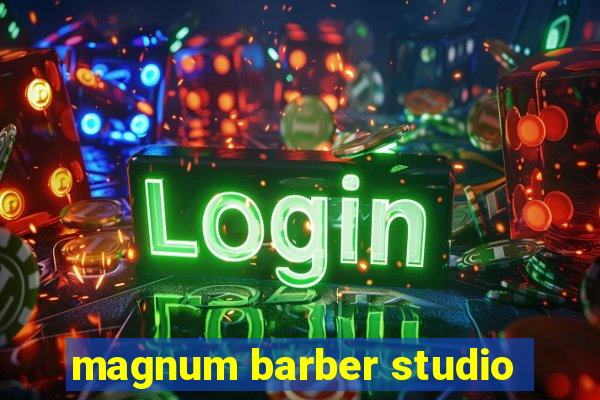 magnum barber studio