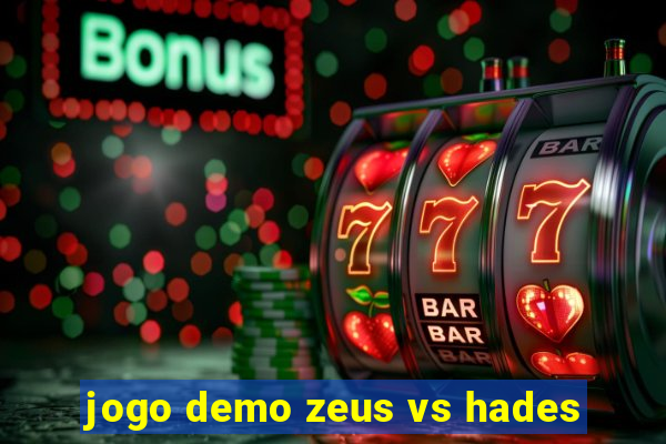 jogo demo zeus vs hades