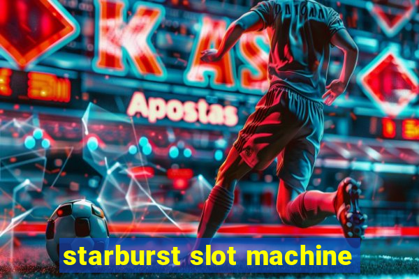 starburst slot machine