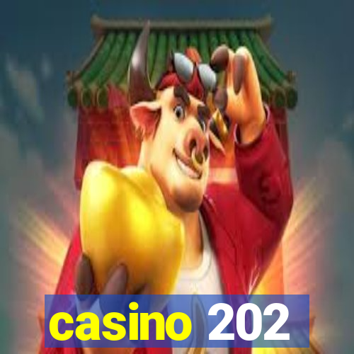 casino 202