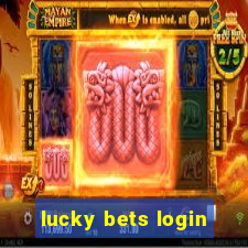 lucky bets login