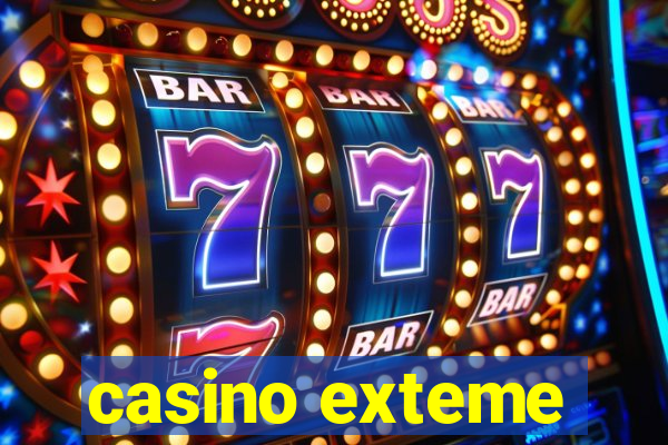 casino exteme