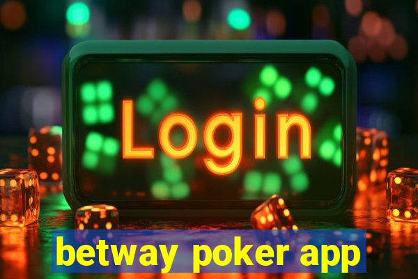 betway poker app