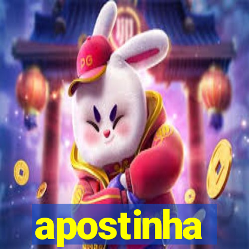 apostinha