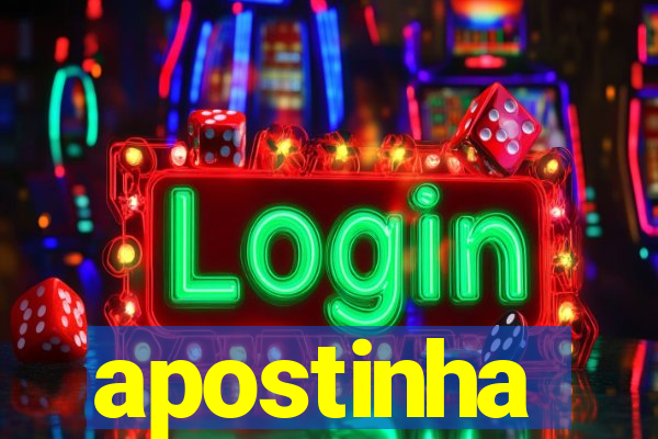 apostinha