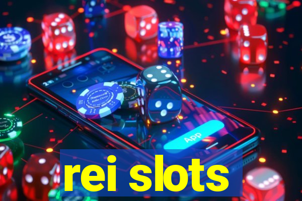 rei slots